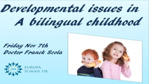 Formation pour les enseignants de l'Ecole Européenne Europa School UK sur le développement de l'enfant bilingue.