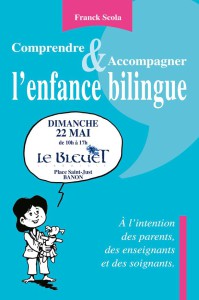 Dr Franck Scola, auteur de "Comprendre et Accompagner l'enfance bilingue" était présent à la librairie Le Bleuet pour dédicacer son ouvrage.