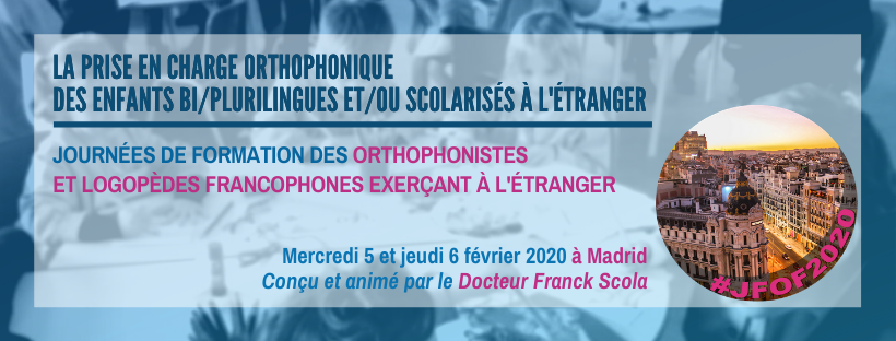 Journées de Formation des Orthophonistes francophones exerçant à l’étranger #JFOF2020