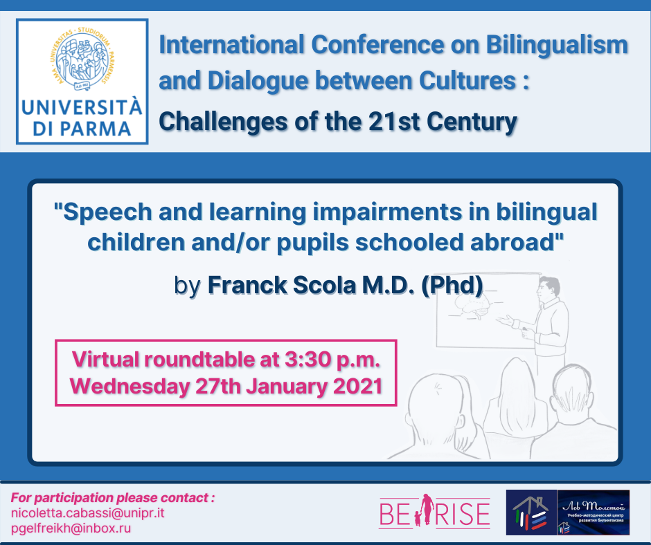 Conférence Internationale sur le Bilinguisme et le Dialogue entre les Cultures : challenges du 21e siècle, organisée par l'Université de Parme.