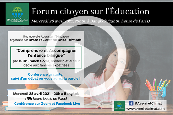 600×400 Event Avenir et Climat « Comprendre et Accompagner l’enfance bilingue » un forum citoyen par Avenir et Climat en présence du Dr Scola, à revoir en ligne.